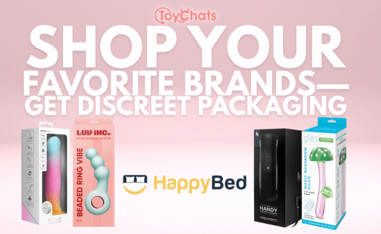 ToyChats, HappyBed Spotlight Launch of ‘Extra Discreet Packaging’ for Complete Customer Privacy