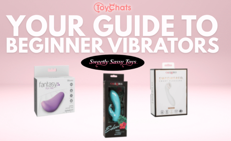 ToyChats, Sweetly Sassy Toys Launch “The Best Beginner Vibrators Guide”